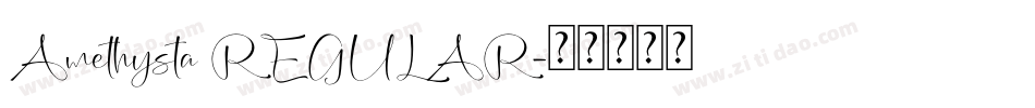 Amethysta REGULAR字体转换